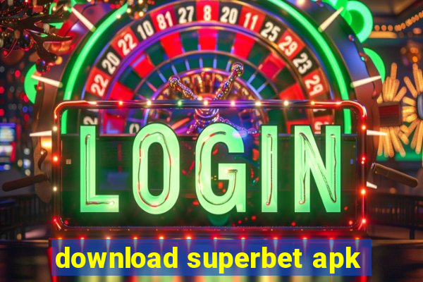 download superbet apk